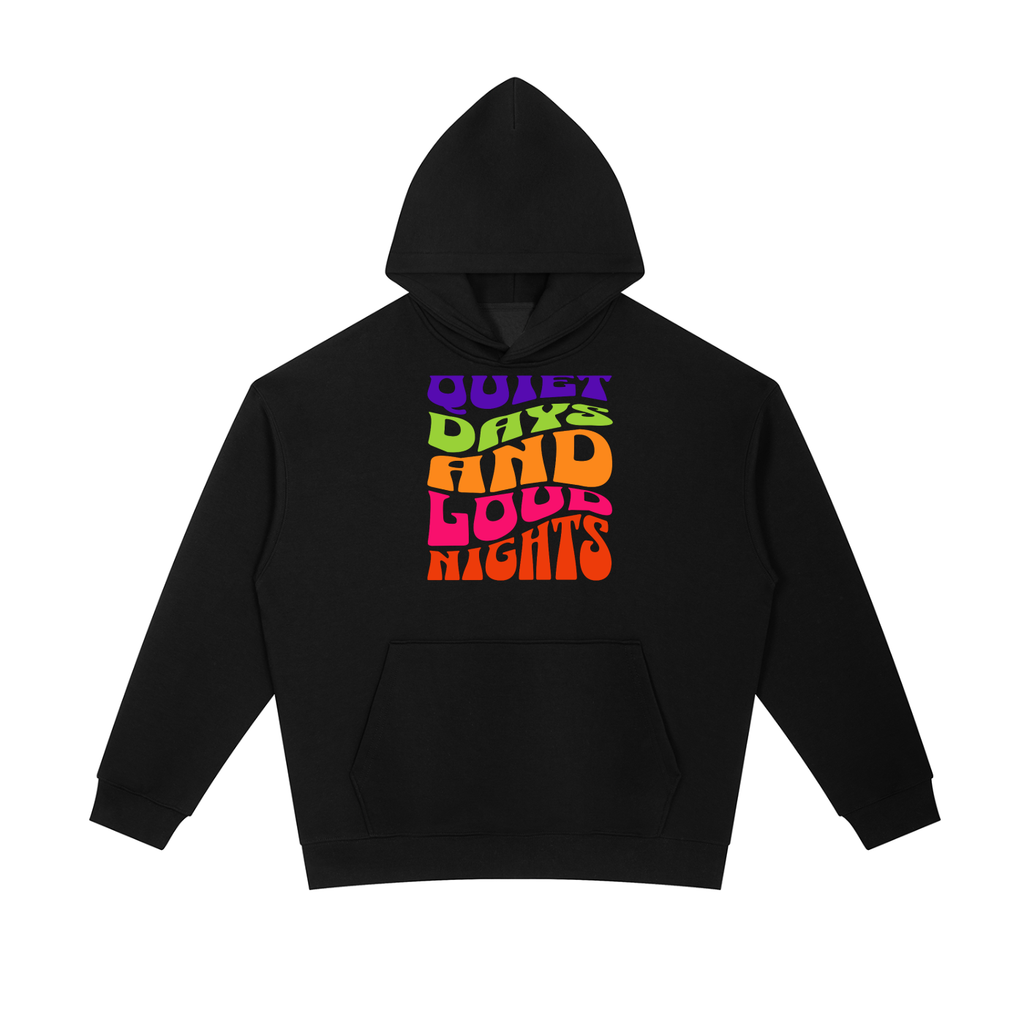 No Limits™ Quiet Days And Loud Nights Heavyweight Hoodie
